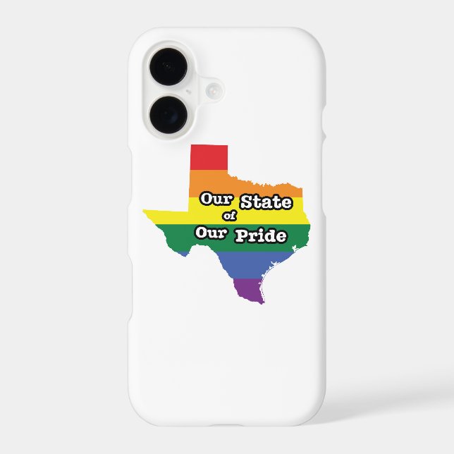 Our State of Our Pride | Texas Iphone Case (Back)