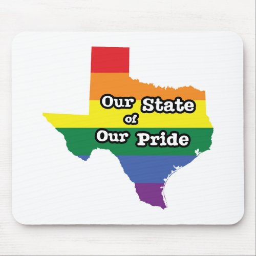Our State of Our Pride | Texas Mouse Pad