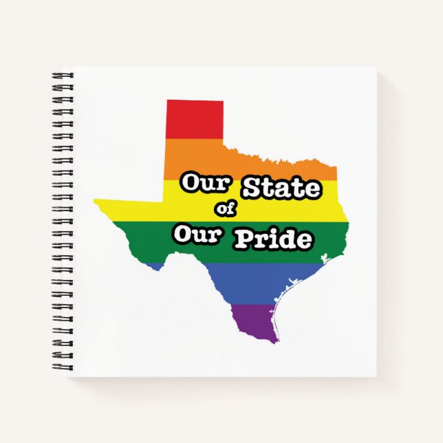 Our State of Our Pride | Texas Notebook (Front)