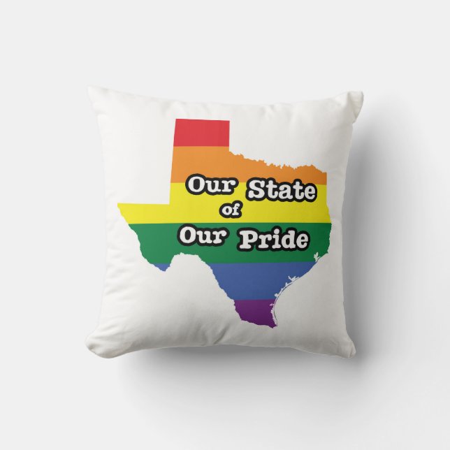 Our State of Our Pride | Texas Throw Pillow (Front)