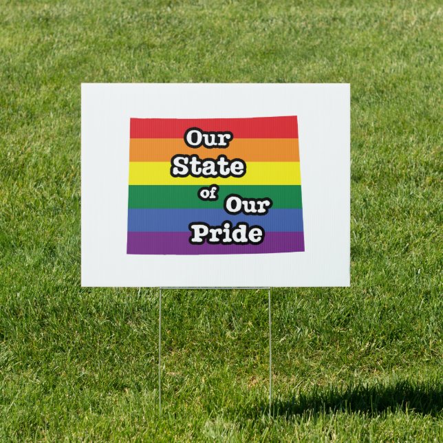 Our State of Our Pride | Wyoming Sign (Insitu)