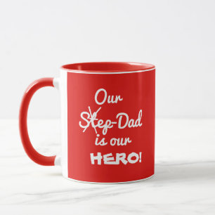 Our Step-Dad Stepfather is our HERO Cool Coffee Mug