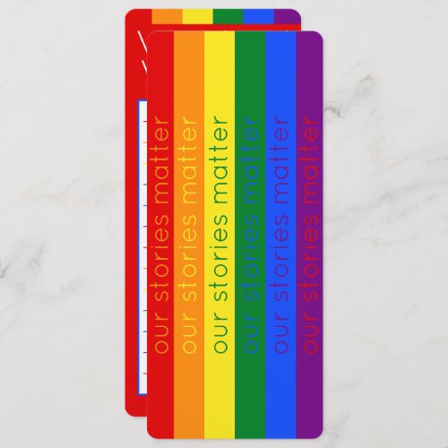 Our Stories Matter Gay Pride Flag Bookmark