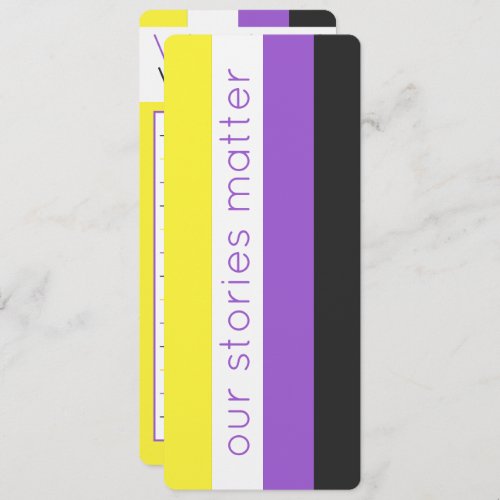Our Stories Matter Nonbinary Flag Bookmark