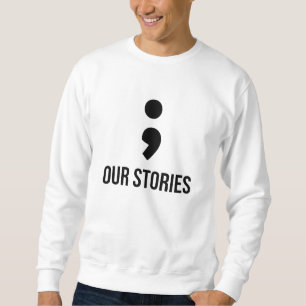 Our Stories Will Never End Couples Matching Sweatshirt