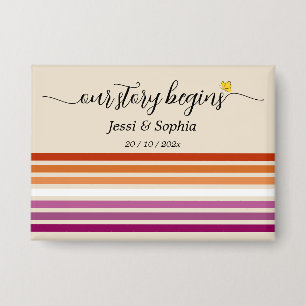 Our Story Begins Sunset Lesbian Flag Button