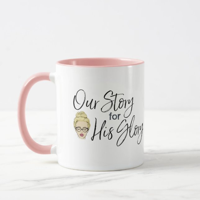 Our  Story for His Glory Mug (Left)