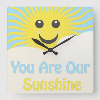 Our Sunshine Square Wall Clock by capturedbyKC at Zazzle