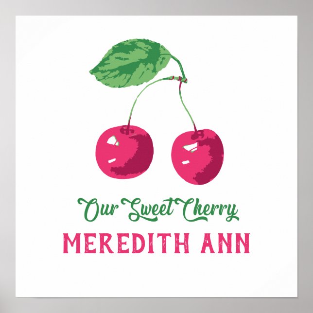 "Our Sweet" Cherry Personalized Name  Poster (Front)