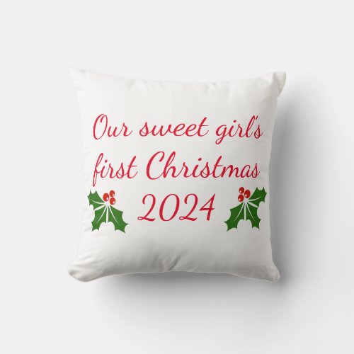 Our sweet girls first Christmas 2024 Throw Pillow