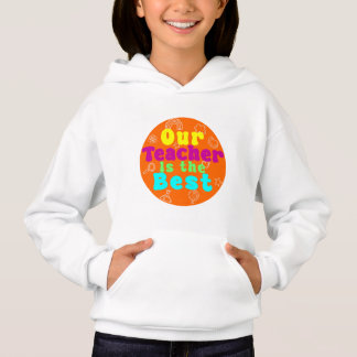 Our Teacher is the Best Colorful Circular Hoodie