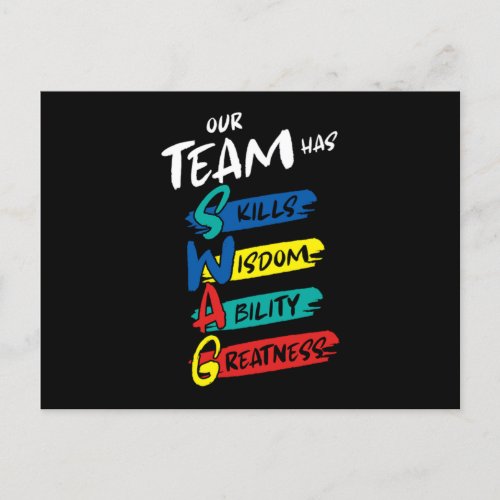 Our Team Has Skills Wisdom Ability Greatness Labor Postcard