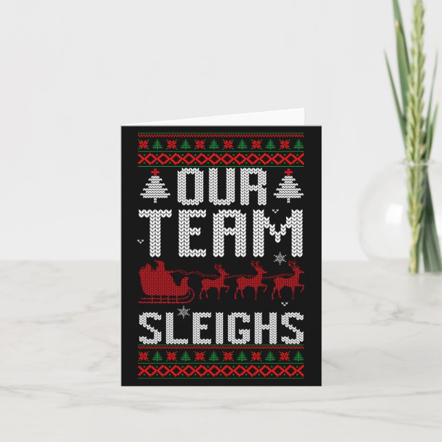 Our Team Sleighs Christmas Reindeers Santa's Long  Card (Front)