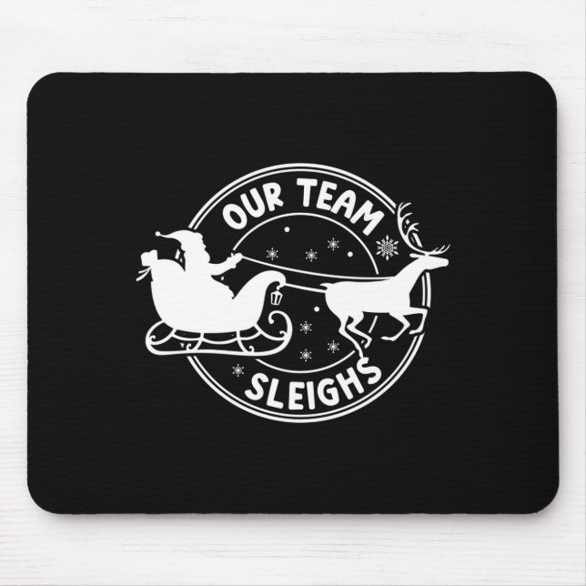 Our Team Sleighs Christmas Reindeers Santa's Long  Mouse Pad (Front)