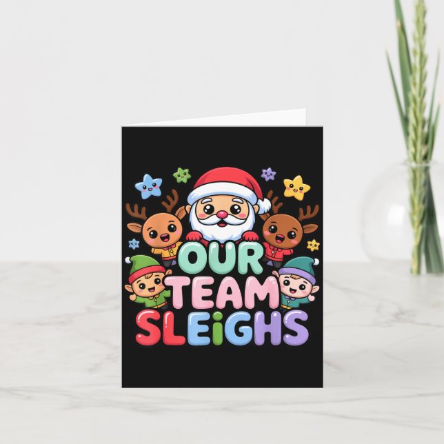 Our Team Sleighs Christmas Santa And Xmas Party Sq Card (Front)
