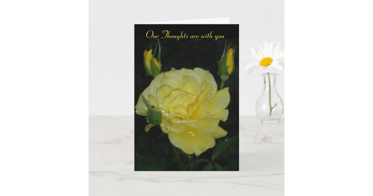 Our Thoughts are With You - Sympathy Card | Zazzle