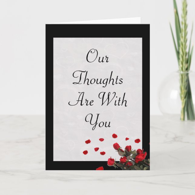Our Thoughts Are With You - Sympathy Card (Front)