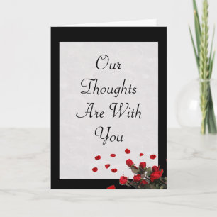 Our Thoughts Are With You - Sympathy Card