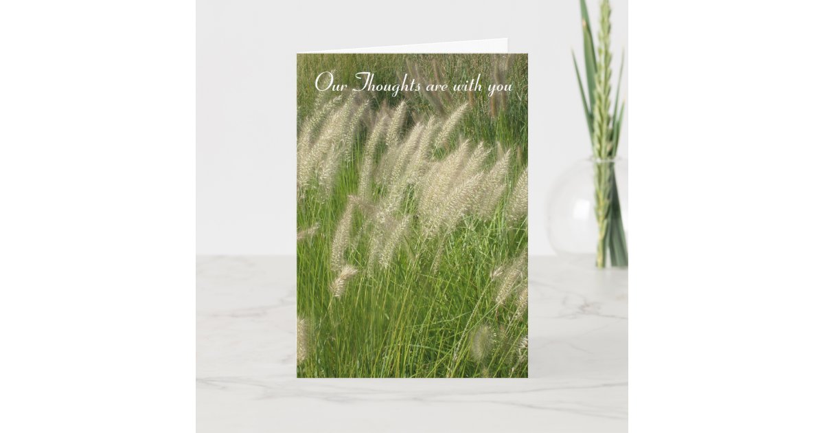 Our Thoughts are With You-Sympathy Card | Zazzle