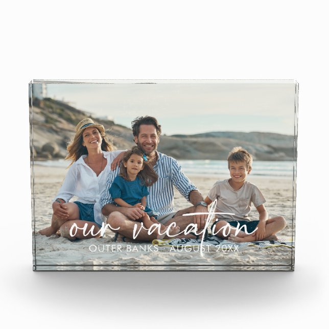 Our Vacation Script Modern Acrylic Photo Block (Front)