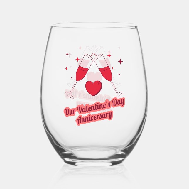 Our Valentine's Day Anniversary Drinkware Set Stemless Wine Glass (Front)