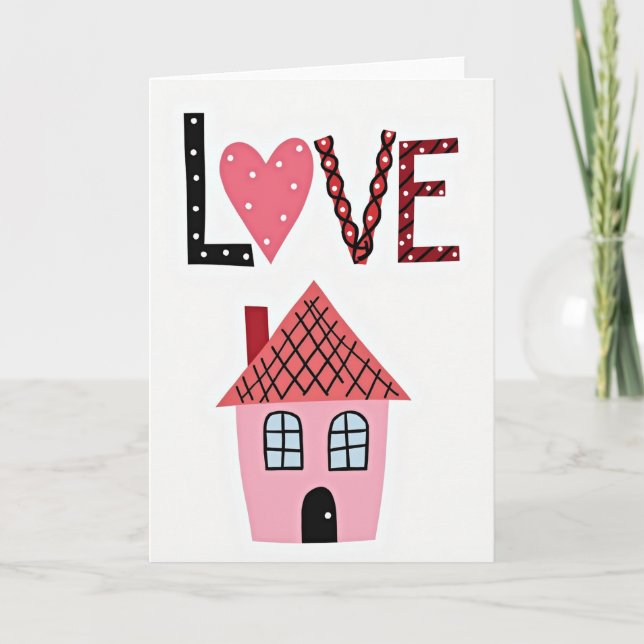 Our Valentines Love Home Card (Front)