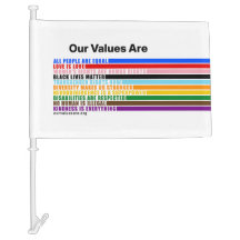 Our Values Are Car Flag