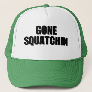 Our very best seller Bobo's GONE SQUATCHIN Trucker Hat