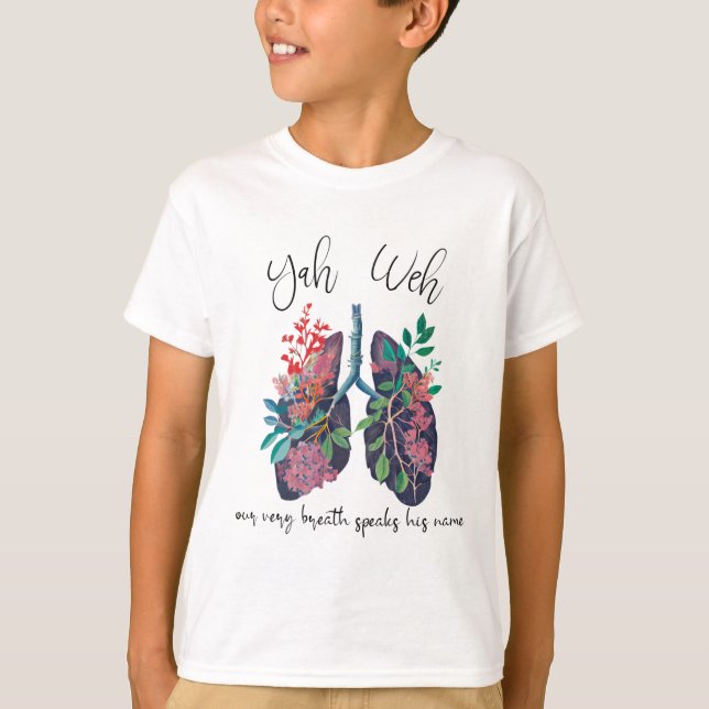 Our Very Breath Speaks His Name Yhwh Christian Rel T-Shirt (Front)