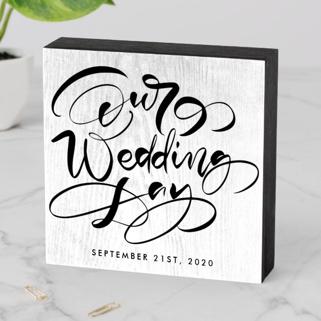 Our Wedding Day | Add Your Date Wooden Box Sign (In Situ Horizontal)