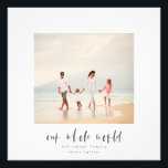 OUR WHOLE WORLD PHOTO PRINT<br><div class="desc">OUR WHOLE WORLD FAMILY PRINT.  HAND LETTERED DESIGN. PART OF A COLLECTION.</div>