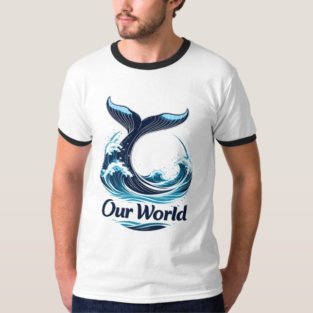 Our World Whale Tail Ocean Conservation T-Shirt (Front)