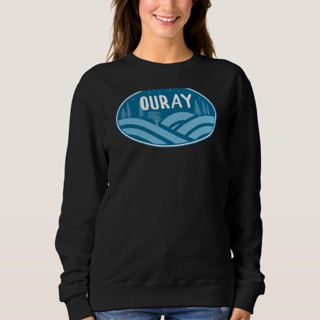 Ouray Colorado Sweatshirt (Front)