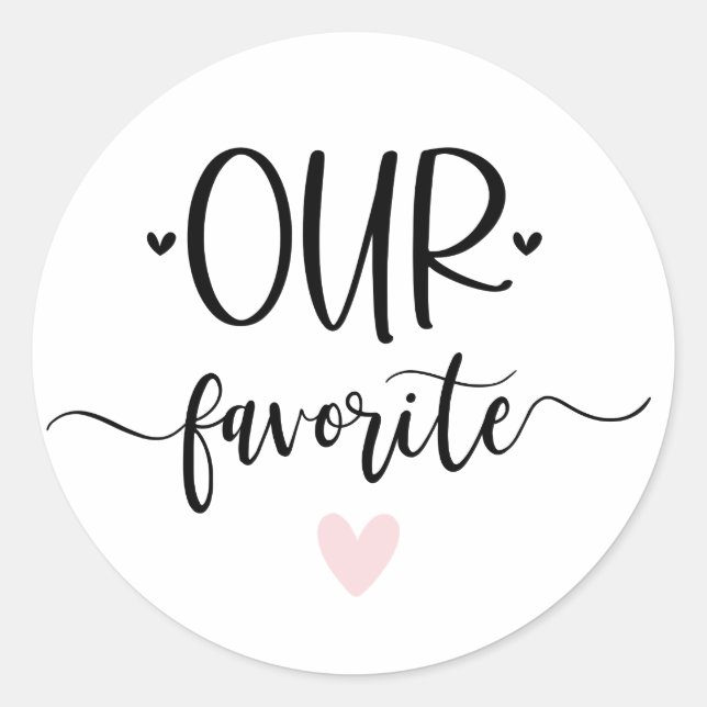 OurHis Favorite Modern Calligraphy Favor Classic Round Sticker (Front)