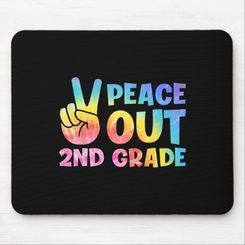 Out 2nd Grade 2024 Graduate Happy Last Day Of Scho Mouse Pad