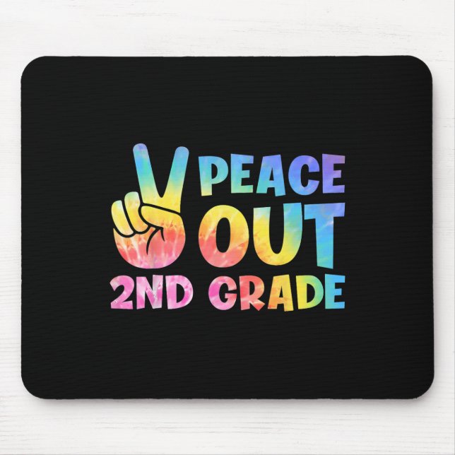 Out 2nd Grade 2024 Graduate Happy Last Day Of Scho Mouse Pad (Front)