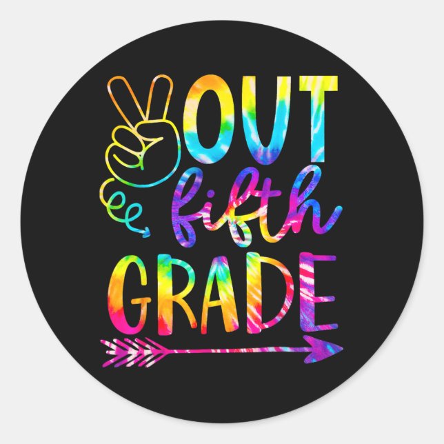 Out 5th Grade 2023 Tie Dye Last Day Of School  Classic Round Sticker (Front)