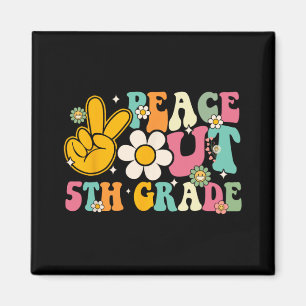 Out 5th Grade Graduation Last Day Of School Groovy Magnet