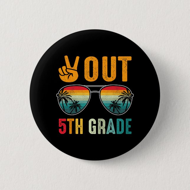 Out 5th Grade Retro Graduation Last Day Of School  Button (Front)