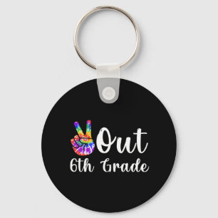 Out 6th Grade Last Day Of School Graduation  Keychain
