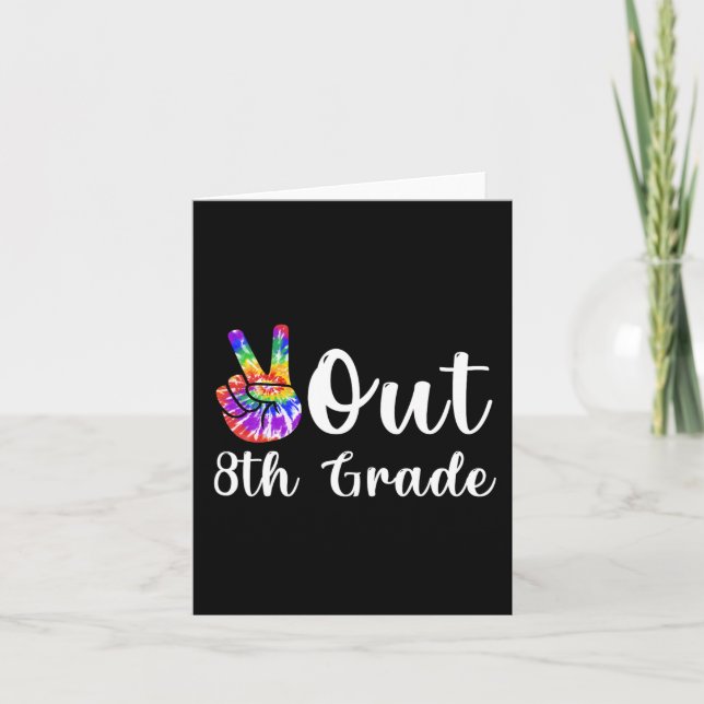 Out 8th Grade Last Day Of School Graduation  Card (Front)