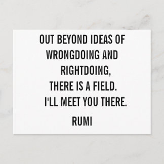 Out Beyond Ideas... Rumi Postcard