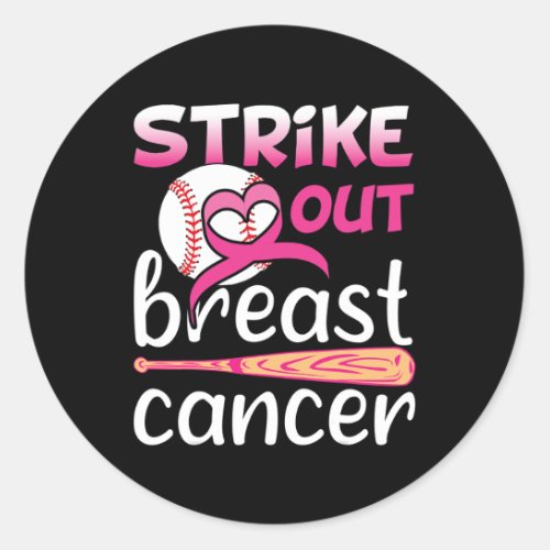 Out Breast Cancer Awareness Baseball Softball Figh Classic Round Sticker