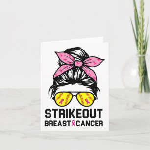 Out Breast Cancer Awareness Softball Mom Women  Card
