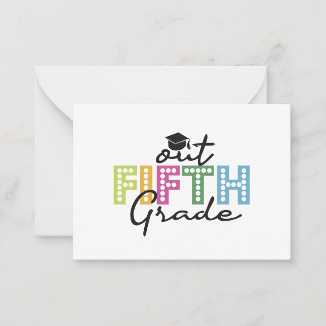 Out Fifth Grade Graduation Senior Summer Vacation  Note Card (Front)