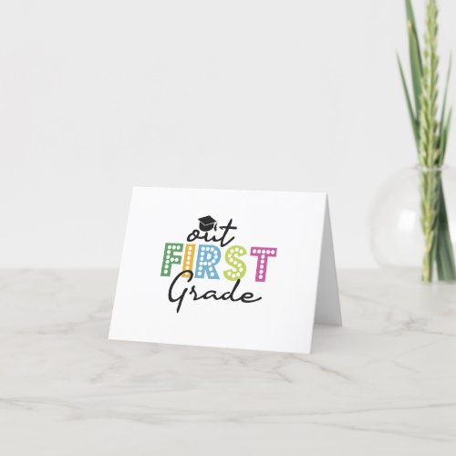 Out First Grade Funny Graduation Summer Vacation Thank You Card