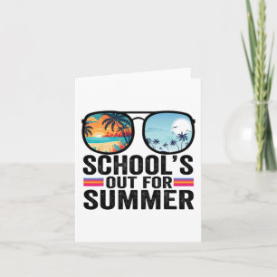 Out For Summer Gles Last Day Of School Teacher 1  Card