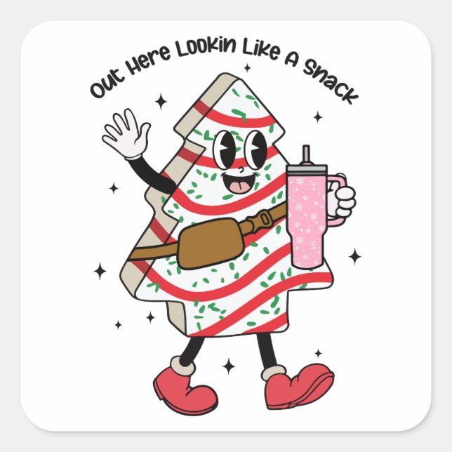 Out Here Lookin Like A Snack - Boujee Christmas Square Sticker (Front)