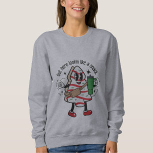 Out Here Lookin Like A Snack Christmas Tree Cake Sweatshirt