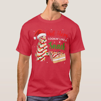 Out Here Lookin Like A Snack Debbie Cakes Christma T-Shirt